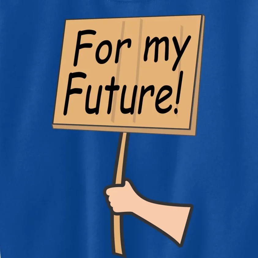 Pregnancy For My Future Climate Change Activist Gift Kids Sweatshirt