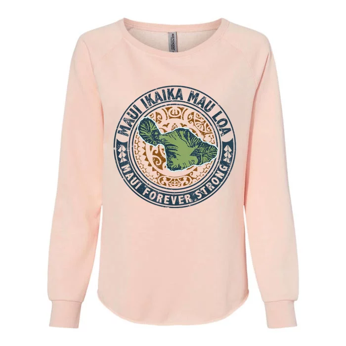 Pray For Maui Hawaii Strong Womens California Wash Sweatshirt