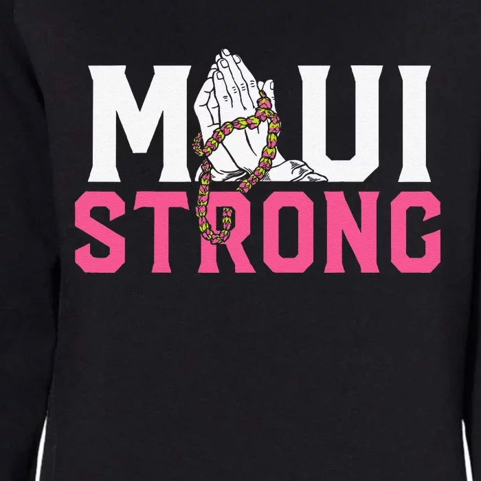 Pray For Maui Hawaii StrongFunny Gift Womens California Wash Sweatshirt