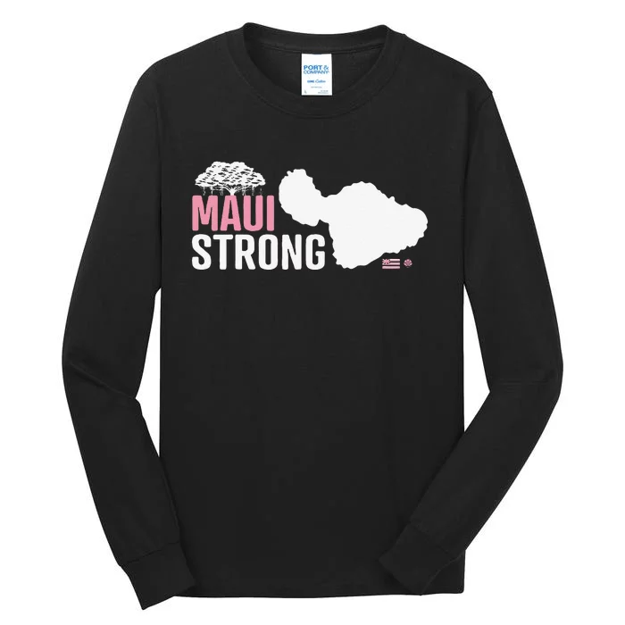 Pray For Maui Hawaii StrongFunny Love Tall Long Sleeve T-Shirt