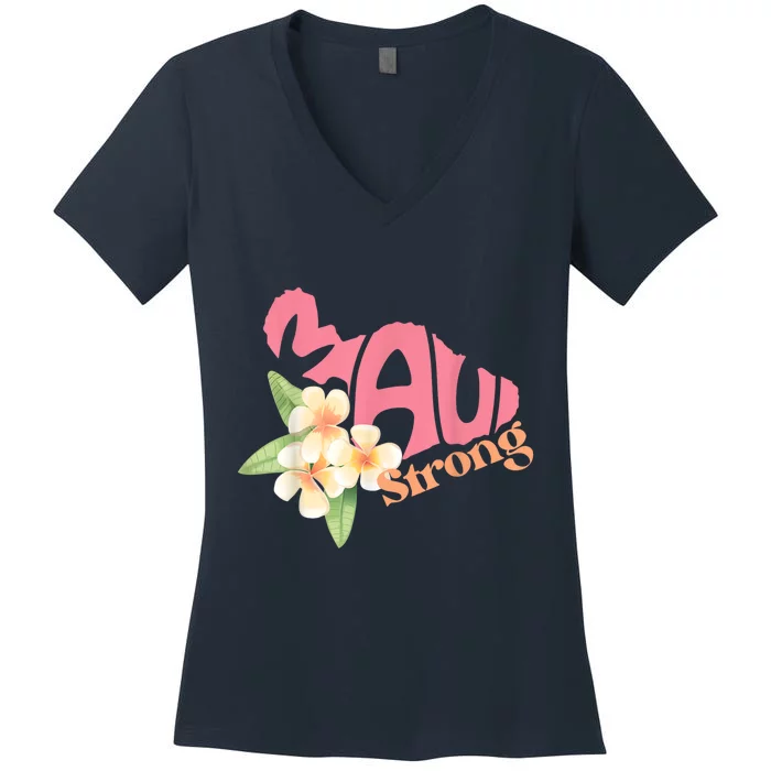 Pray For Maui Hawaii Strong Women's V-Neck T-Shirt