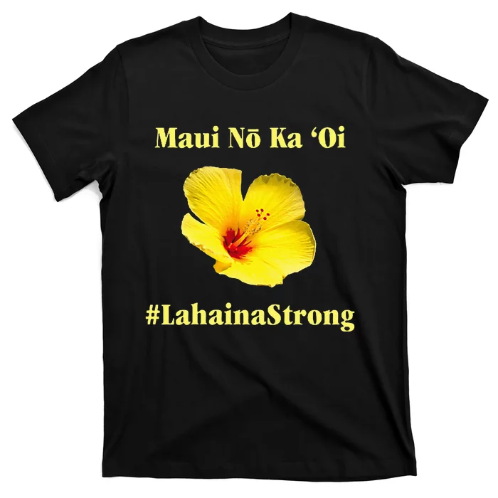 Pray For Maui Hawaii Strong Maui Lahaina Hawaiian Islands T-Shirt