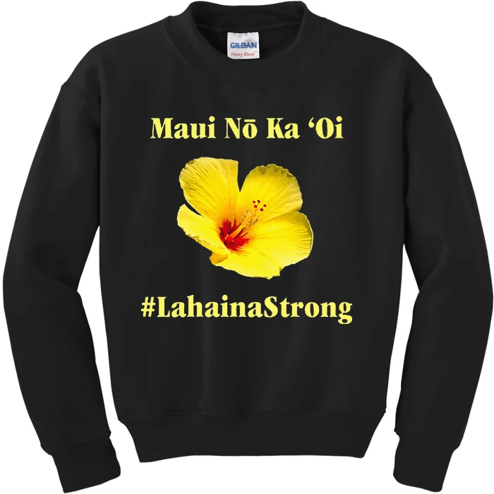 Pray For Maui Hawaii Strong Maui Lahaina Hawaiian Islands Kids Sweatshirt