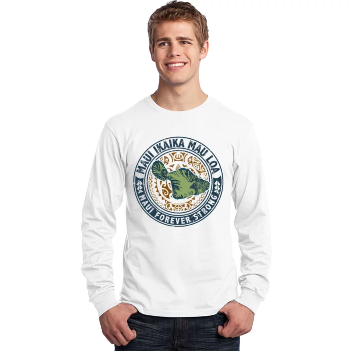 Pray For Maui Hawaii Strong Long Sleeve Shirt