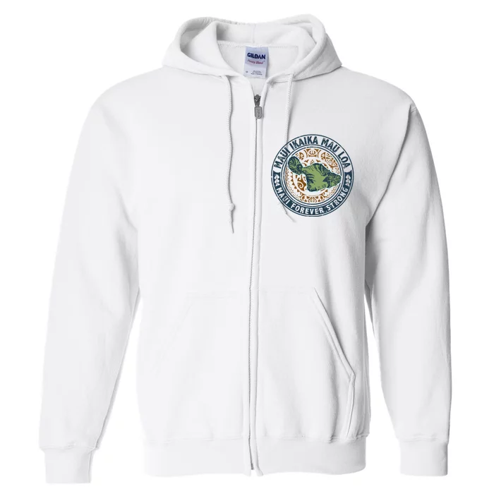 Pray For Maui Hawaii Strong Full Zip Hoodie