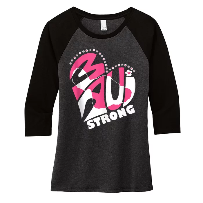 Pray For Maui Hawaii Strong Women's Tri-Blend 3/4-Sleeve Raglan Shirt