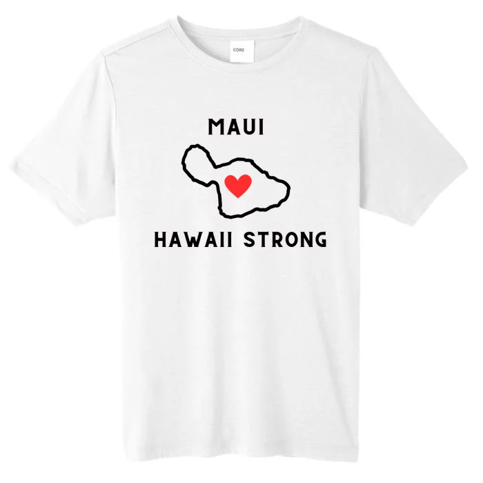 Pray For Maui Hawaii Strong ChromaSoft Performance T-Shirt