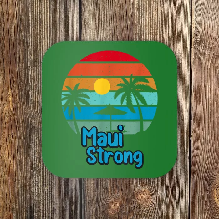 Pray For Maui Hawaii Strong Coaster