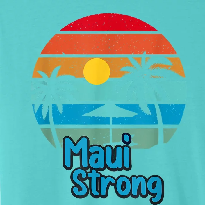 Pray For Maui Hawaii Strong ChromaSoft Performance T-Shirt