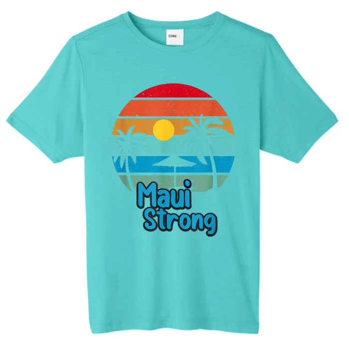 Pray For Maui Hawaii Strong ChromaSoft Performance T-Shirt