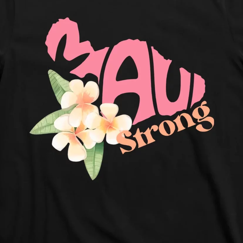 Pray For Maui Hawaii Strong T-Shirt