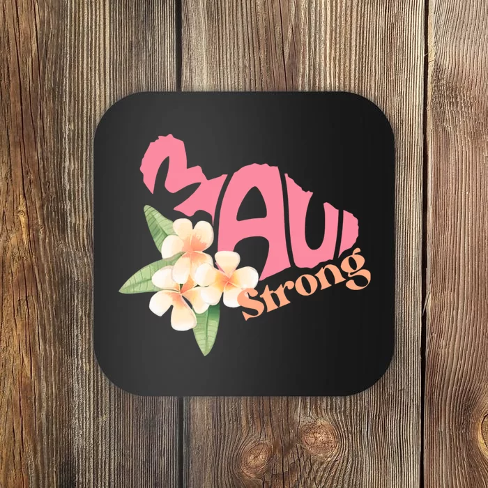 Pray For Maui Hawaii Strong Coaster