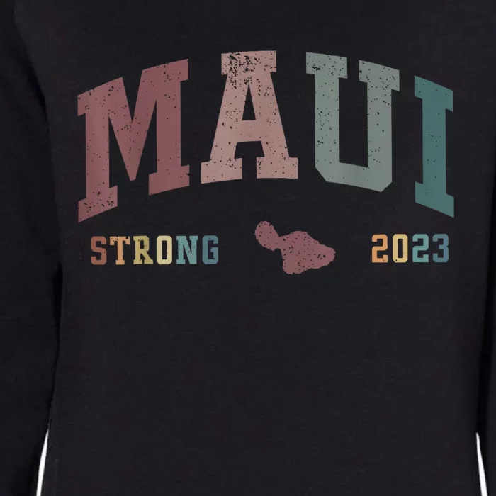 Pray for Maui Hawaii Strong Womens California Wash Sweatshirt