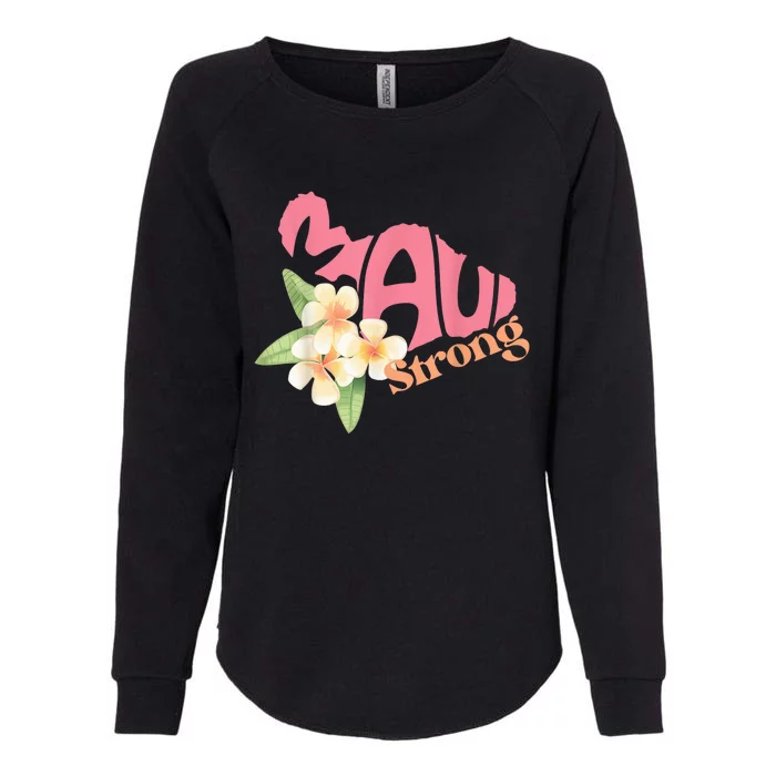 Pray for Maui Hawaii Strong Womens California Wash Sweatshirt