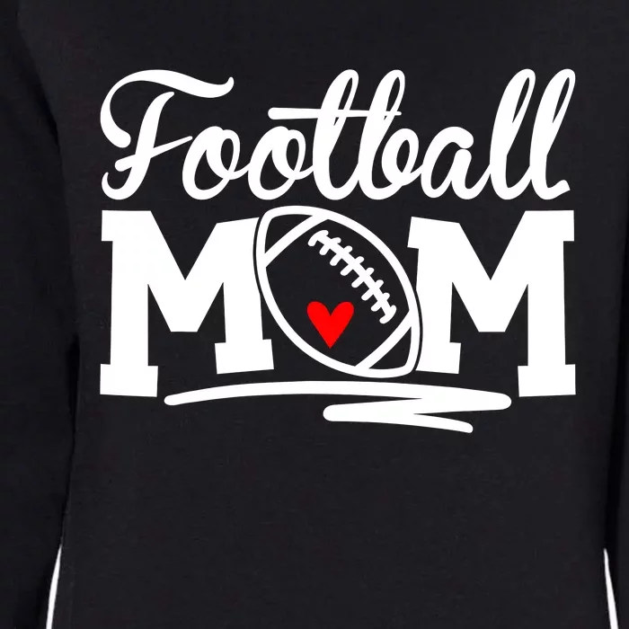 Proud Football Mom Supportive Mom Football Fun Mom Womens California Wash Sweatshirt