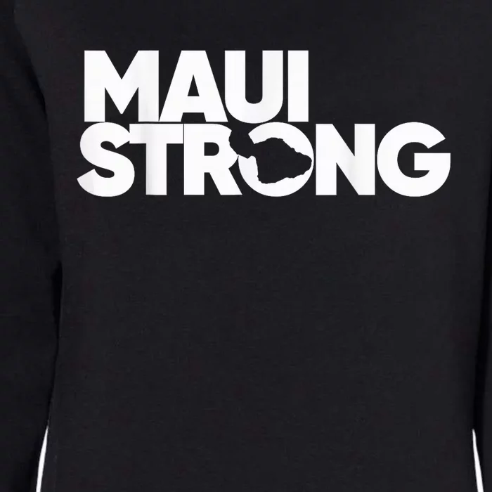 Pray for Maui Hawaii Strong Womens California Wash Sweatshirt