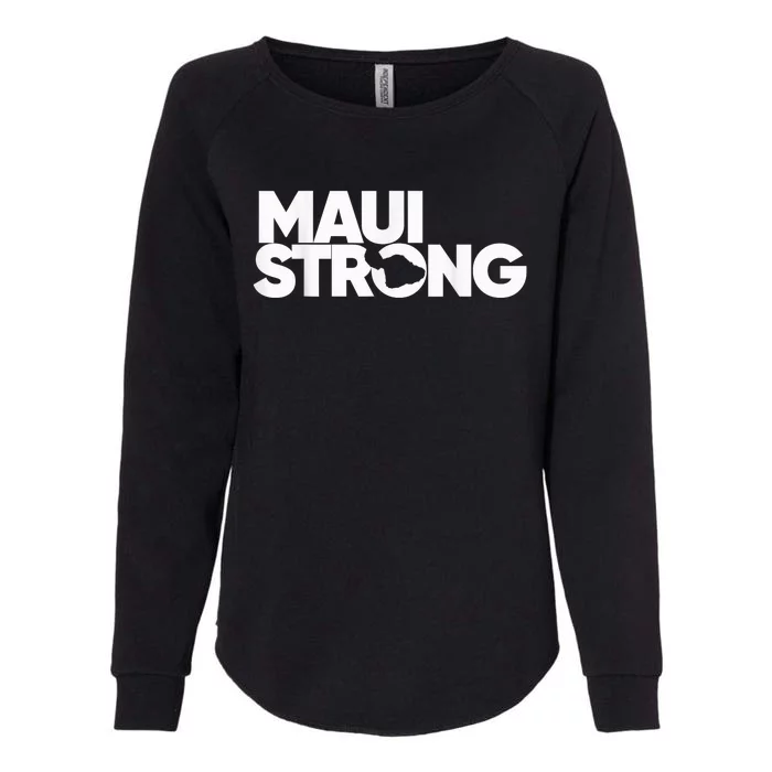 Pray for Maui Hawaii Strong Womens California Wash Sweatshirt