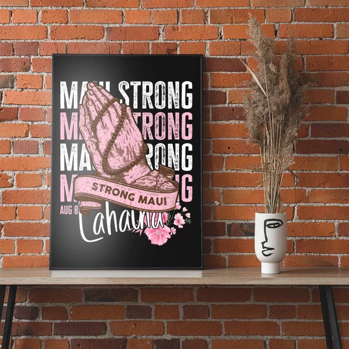 Pray For Maui Hawaii Strong Maui Lahaina Hawaiian Islands Poster