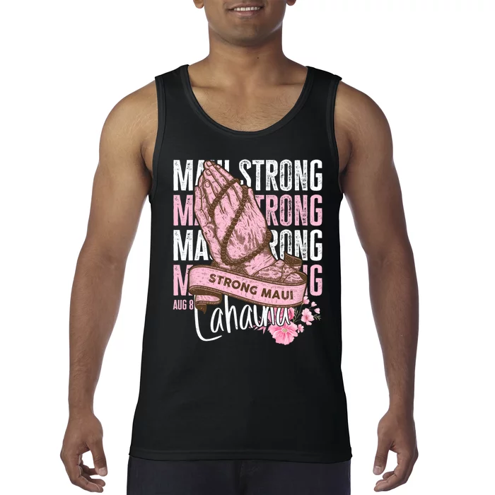 Pray For Maui Hawaii Strong Maui Lahaina Hawaiian Islands Tank Top