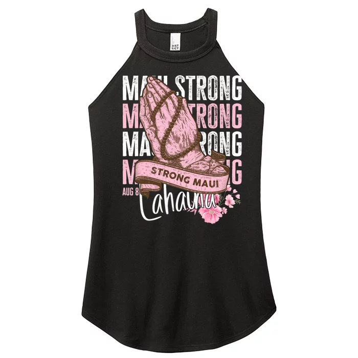 Pray For Maui Hawaii Strong Maui Lahaina Hawaiian Islands Women’s Perfect Tri Rocker Tank