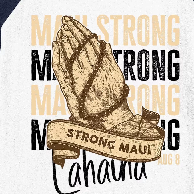 Pray For Maui Hawaii Strong Maui Lahaina Hawaiian Support Baseball Sleeve Shirt