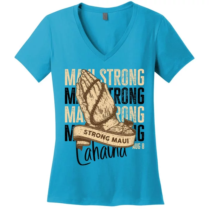 Pray For Maui Hawaii Strong Maui Lahaina Hawaiian Support Women's V-Neck T-Shirt