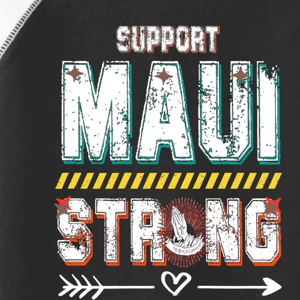 Pray For Maui Hawaii Strong Toddler Fine Jersey T-Shirt