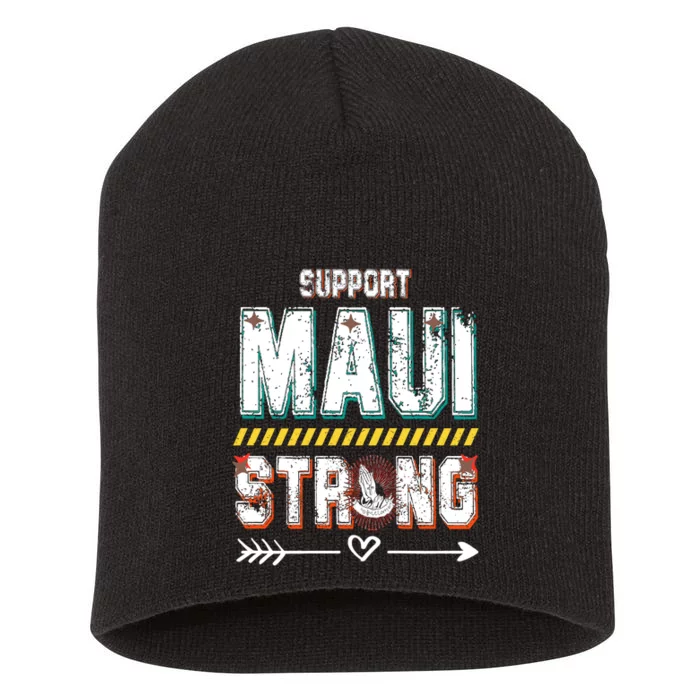 Pray For Maui Hawaii Strong Short Acrylic Beanie