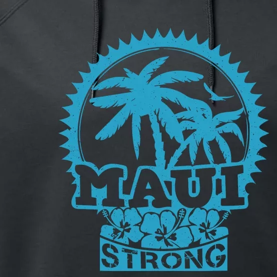 Pray For Maui Hawaii Strong Maui Performance Fleece Hoodie