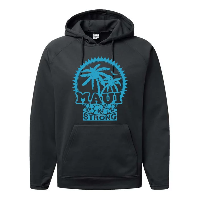 Pray For Maui Hawaii Strong Maui Performance Fleece Hoodie