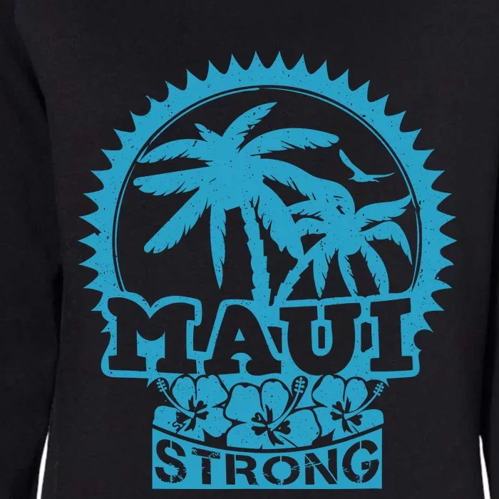 Pray For Maui Hawaii Strong Maui Womens California Wash Sweatshirt