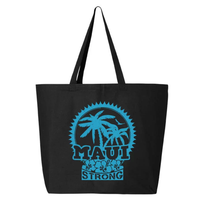 Pray For Maui Hawaii Strong Maui 25L Jumbo Tote