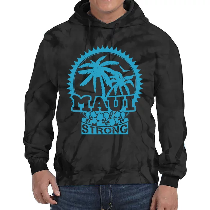 Pray For Maui Hawaii Strong Maui Tie Dye Hoodie