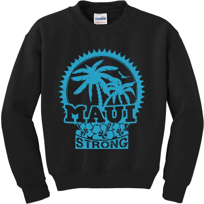 Pray For Maui Hawaii Strong Maui Kids Sweatshirt