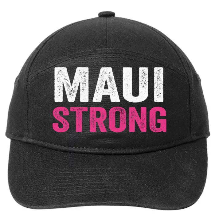 Pray For Maui Hawaii Strong Maui Lahaina Hawaiian Islands Maui Fire Relief 7-Panel Snapback Hat