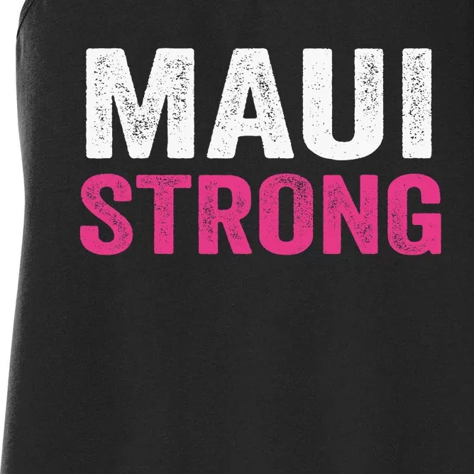 Pray For Maui Hawaii Strong Maui Lahaina Hawaiian Islands Maui Fire Relief Women's Racerback Tank