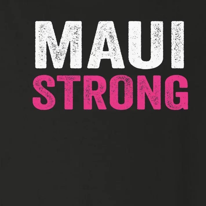 Pray For Maui Hawaii Strong Maui Lahaina Hawaiian Islands Maui Fire Relief Toddler Long Sleeve Shirt