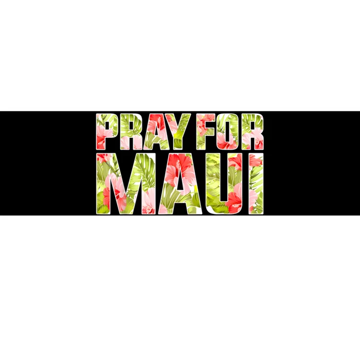 Pray For Maui Hawaii Strong Bumper Sticker