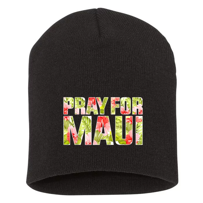 Pray For Maui Hawaii Strong Short Acrylic Beanie