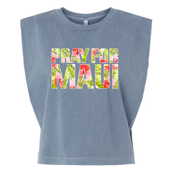 Pray For Maui Hawaii Strong Garment-Dyed Women's Muscle Tee