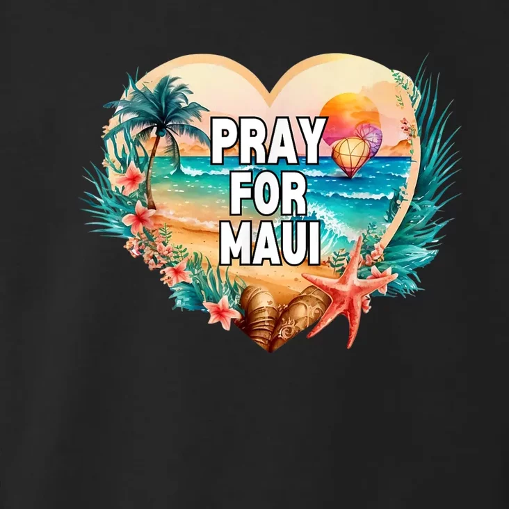 Pray For Maui Pray For Hawaii Wildfire Support Womens Toddler Hoodie