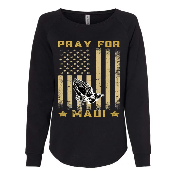 Pray For Maui Hawaii Strong We Stay With Maui Womens California Wash Sweatshirt