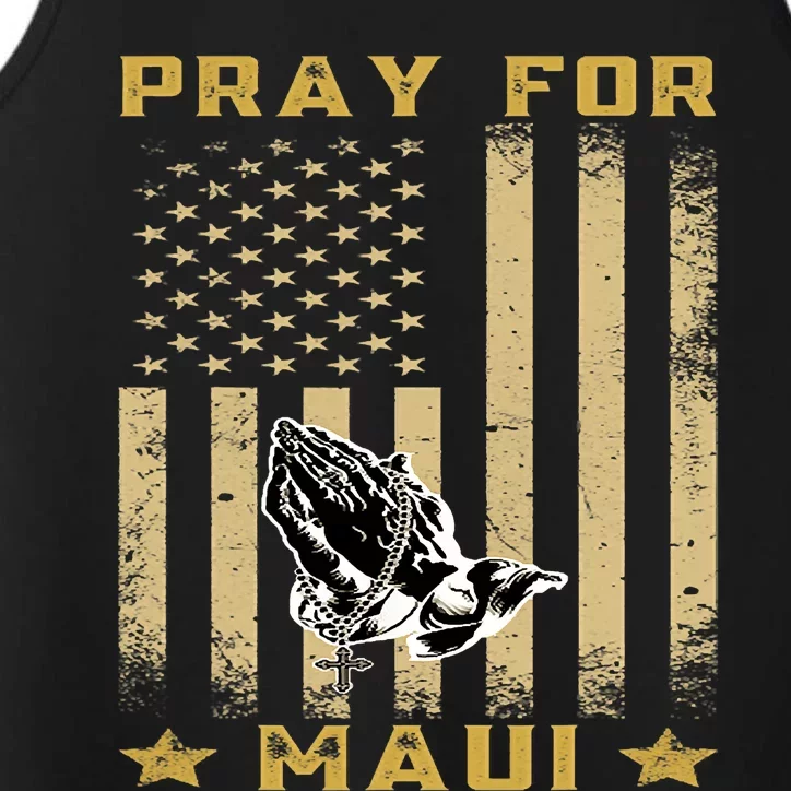 Pray For Maui Hawaii Strong We Stay With Maui Performance Tank