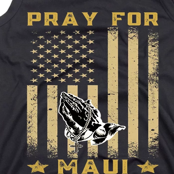 Pray For Maui Hawaii Strong We Stay With Maui Tank Top