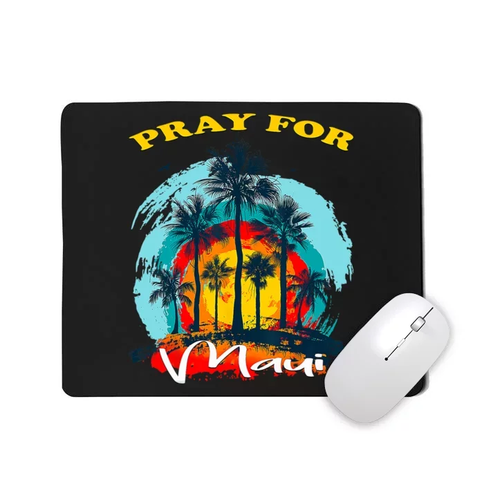 Pray For Maui Hawaii Strong Mousepad