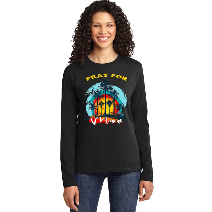 Pray For Maui Hawaii Strong Ladies Long Sleeve Shirt