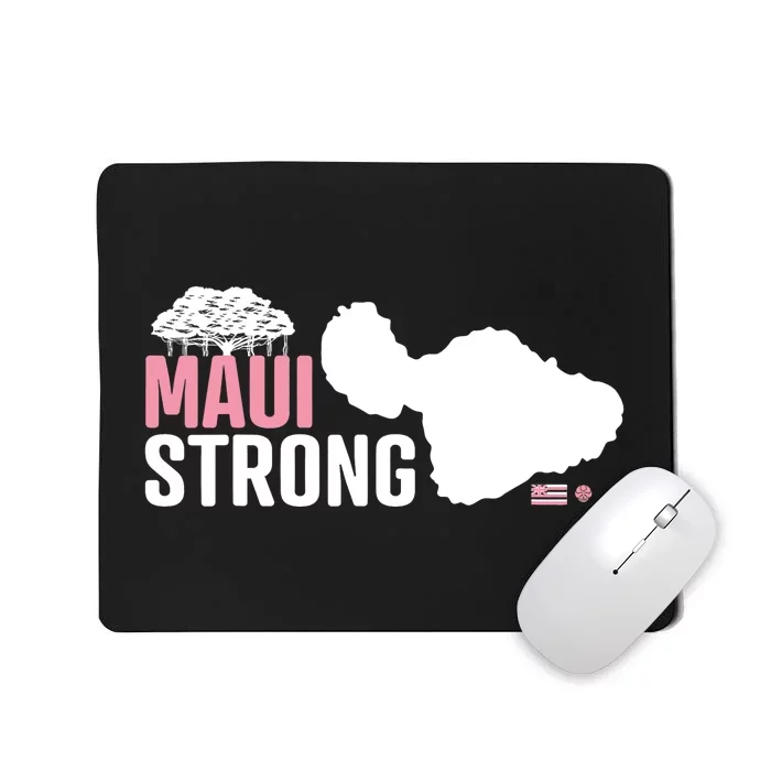 Pray For Maui Hawaii Strong Lahaina Strong Mousepad