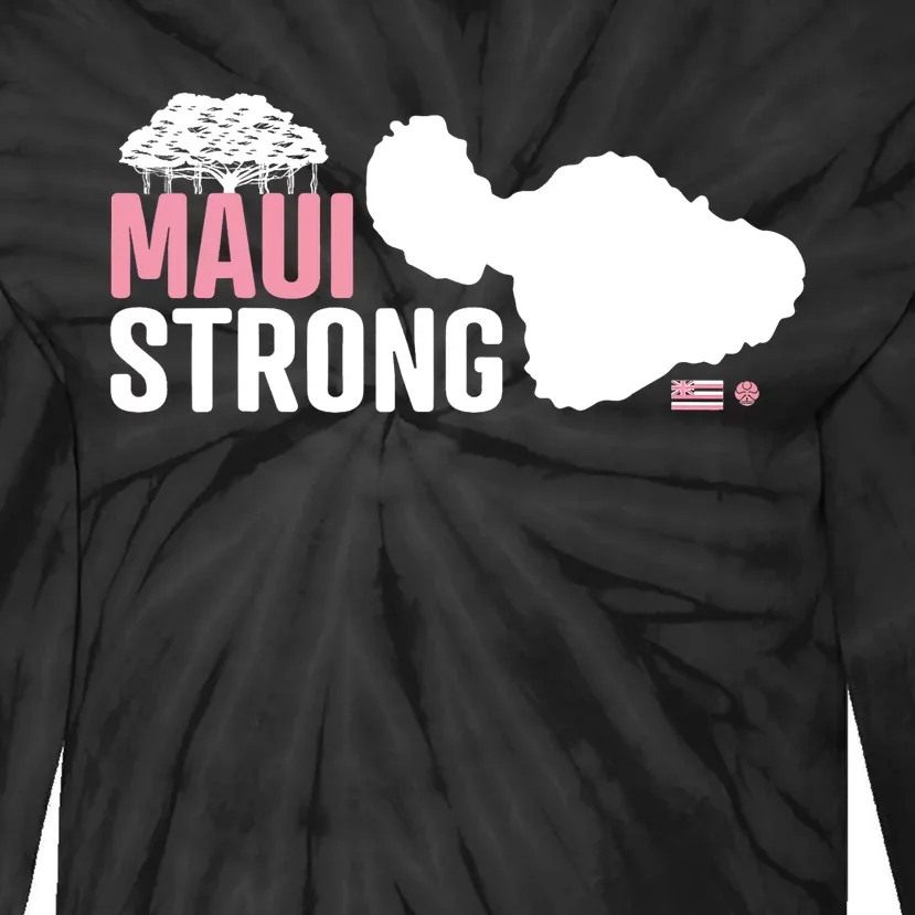 Pray For Maui Hawaii Strong Lahaina Strong Tie-Dye Long Sleeve Shirt