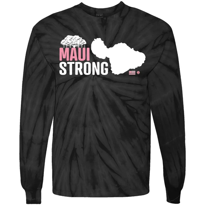 Pray For Maui Hawaii Strong Lahaina Strong Tie-Dye Long Sleeve Shirt