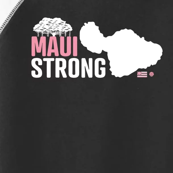 Pray For Maui Hawaii Strong Lahaina Strong Toddler Fine Jersey T-Shirt